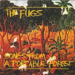 The Fugs : Songs from a Portable Forest